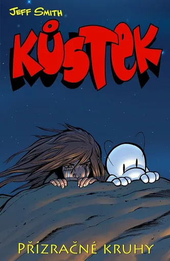 Kůstek 5: Přízračné kruhy - Jeff Smith