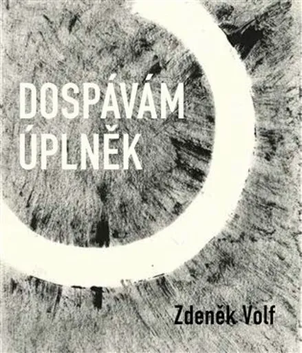 Dospávám úplněk - Zdeněk Volf