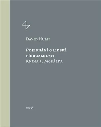 Pojednání o lidské přirozenosti 3 - Morálka - David Hume