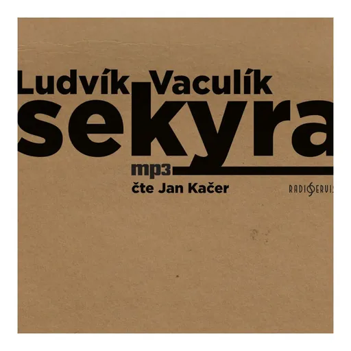 Sekyra (Ludvík Vaculík-Jan Kačer) (MP3-CD)