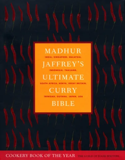 Madhur Jaffrey's Ultimate Curry Bible - Madhur Jaffrey