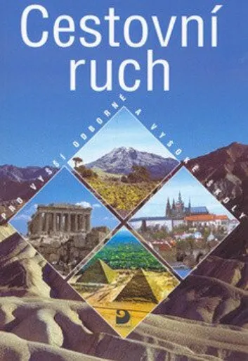 Cestovní ruch pro VOŠ a VŠ - Marie Hesková