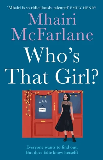 Whoâ€™s That Girl? - Mhairi McFarlaneová