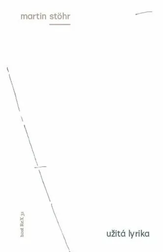 Užitá lyrika - Martin Josef Stöhr