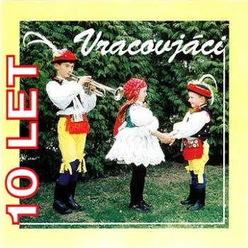 Vracovjáci: Vracovjáci - 10 let - CD (410169-2)