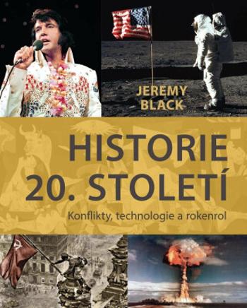 Historie 20. století - Jeremy Black