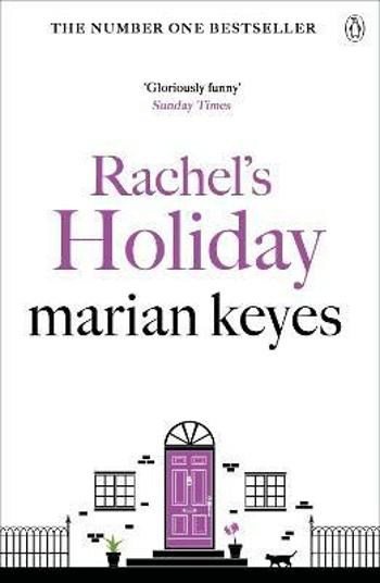 Rachel´s Holiday - Marian Keyes