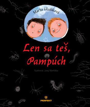 Len sa teš, Pampúch - Marta Hlušíková