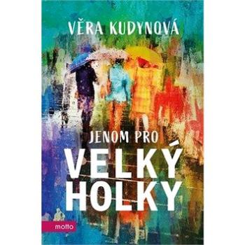 Jenom pro velký holky (978-80-267-1726-3)