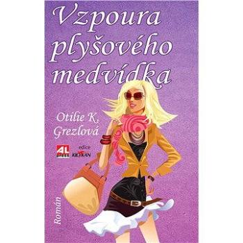 Vzpoura plyšového medvídka (978-80-746-6960-6)