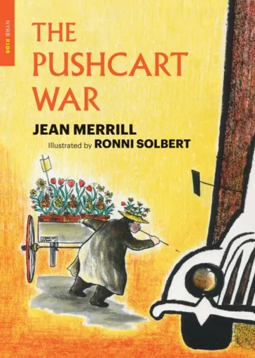 The Pushcart War - Jean Merrill, Ronni Solbert