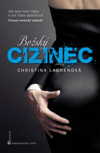 Božský cizinec - Christina Laurenová