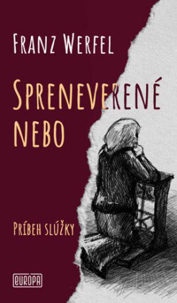 Spreneverené nebo - Franz Werfel