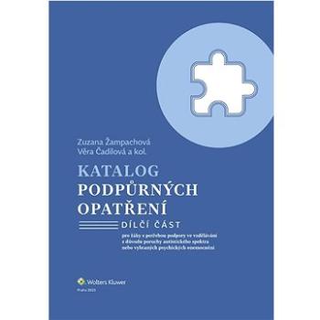 Katalog podpůrných opatření: pro žáky s potřebou podpory ve vzdělávání z důvodu poruchy autistického (978-80-7676-621-1)