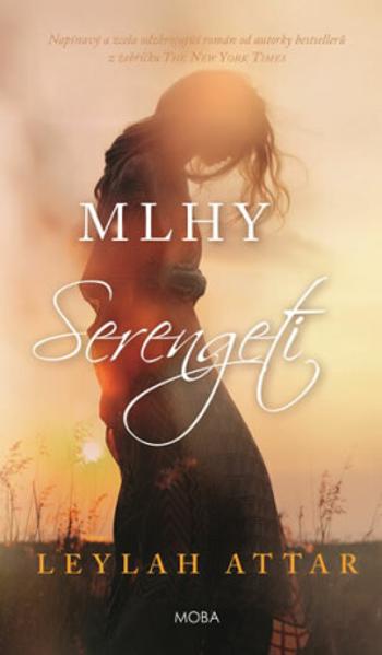 Mlhy Serengeti - Leylah Attar