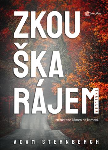 Zkouška rájem - Adam Sternbergh - e-kniha