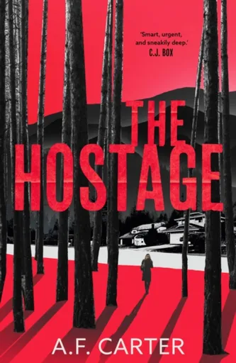 The Hostage - A.F. Carter