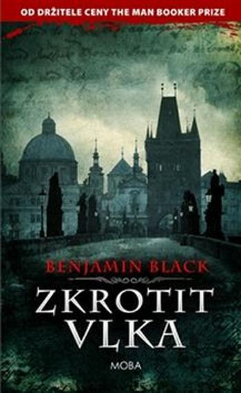 Zkrotit vlka - Benjamin Black