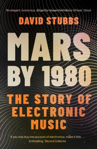 Mars by 1980 - David  Stubbs