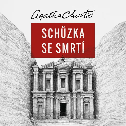 Schůzka se smrtí - Agatha Christie - audiokniha