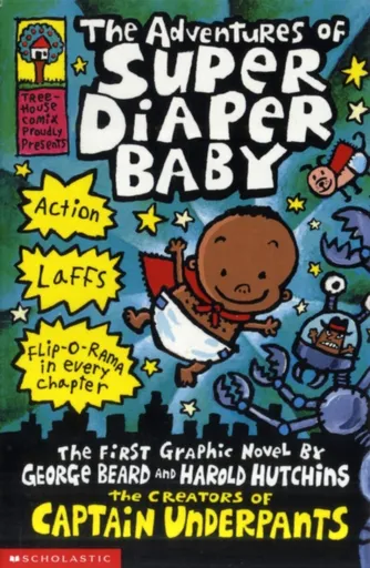 The Adventures of Super Diaper Baby - Dav Pilkey