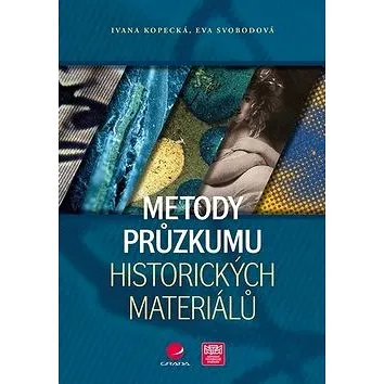 Metody průzkumu historických materiálů (978-80-271-2240-0)