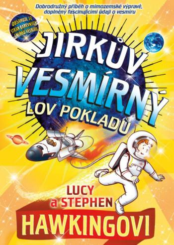 Jirkův vesmírný lov pokladů - Stephen Hawking, Lucy Hawkingová