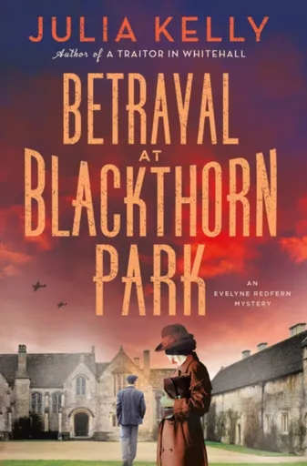 Betrayal at Blackthorn Park - Julia Kelly