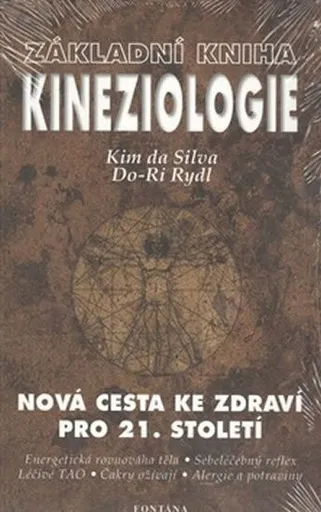 Základní kniha kineziologie - Kim da Silva, Do-Ri Rydl