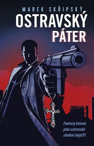 Ostravský páter (Mystéria 2) - Marek Skřipský