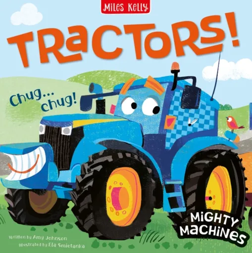 Tractors! - Kelly Miles
