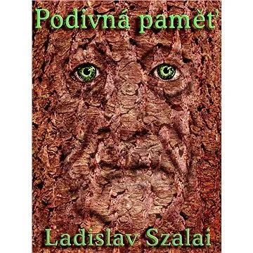 Podivná paměť (978-80-748-2122-6)