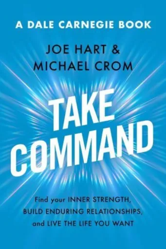 Take Command - Michael A. Crom, Joe Hart