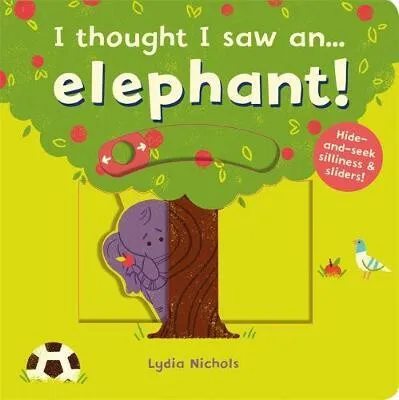 I thought I saw an... elephant! - Symons Ruth