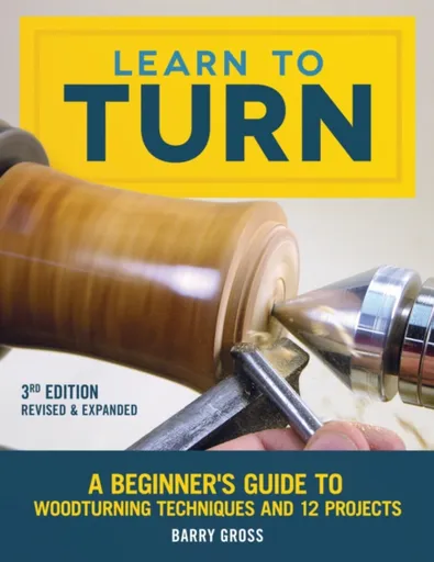 Learn to Turn, Revised & Expanded 3rd Edition - Barry Gross