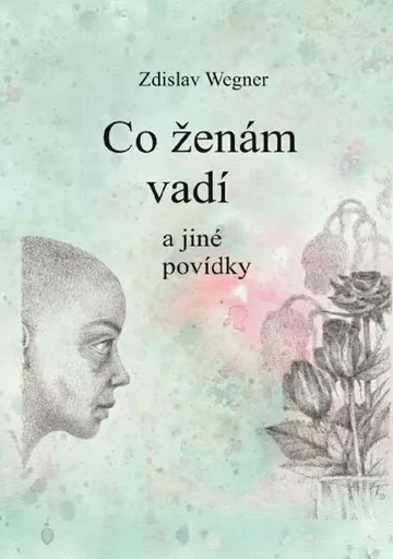 Co ženám vadí - Zdislav Wegner, Darina Krygielová
