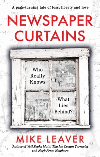 Newspaper Curtains - Mike Leaver