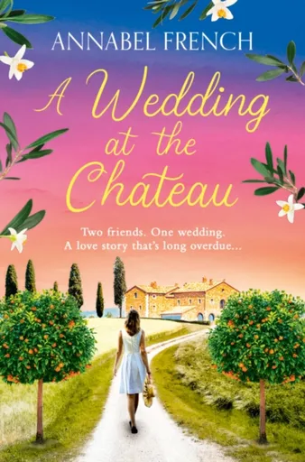 A Wedding at the Chateau - Annabel French