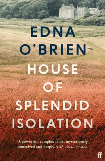 House of Splendid Isolation - O'Brien Edna