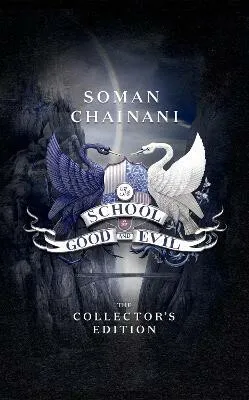 The School for Good and Evil - Soman Chainani