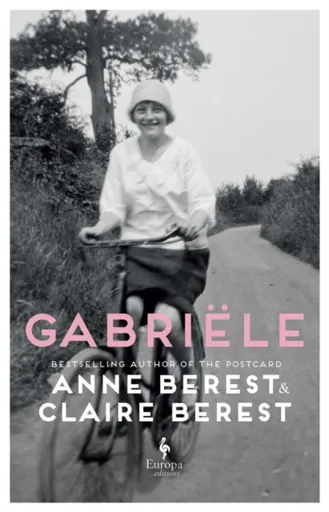 Gabriele - Anne Berest, Claire Berest
