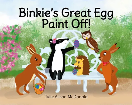 Binkie's Great Egg Paint Off! - Julie Alison McDonald