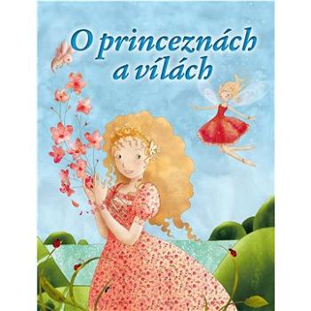 O princeznách a vílách (978-80-7360-971-9)