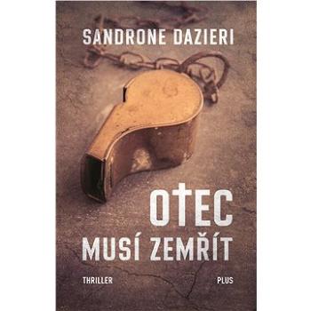 Otec musí zemřít (978-80-259-1048-1)