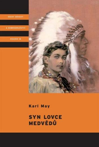 Syn lovce medvědů - Karel May