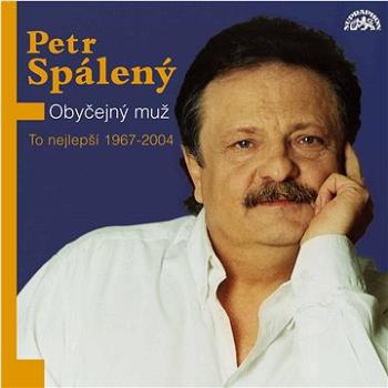 Spálený Petr: Obyčejný muž / To nejlepší (SU5517-2)