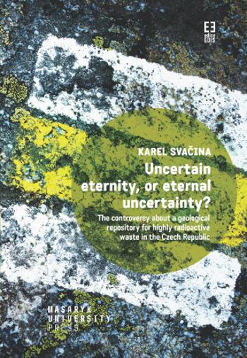 Uncertain eternity, or eternal uncertainty? - Karel Svačina - e-kniha