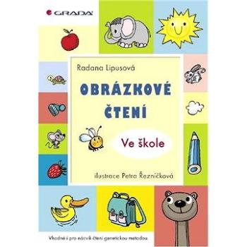 Obrázkové čtení  - Ve škole (978-80-247-3591-7)