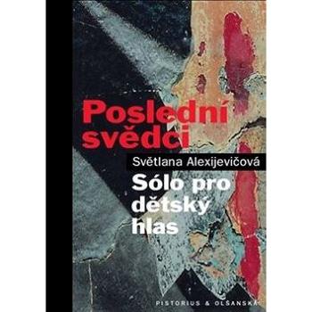 Poslední svědci: Sólo pro dětský hlas (978-80-7579-038-5)