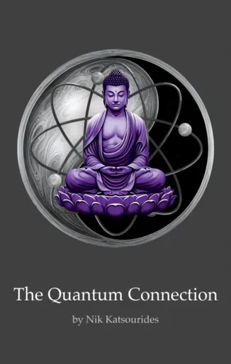 The Quantum Connection - Nik Katsourides